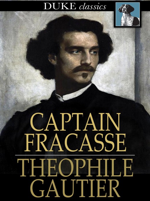 Title details for Captain Fracasse by Theophile Gautier - Wait list